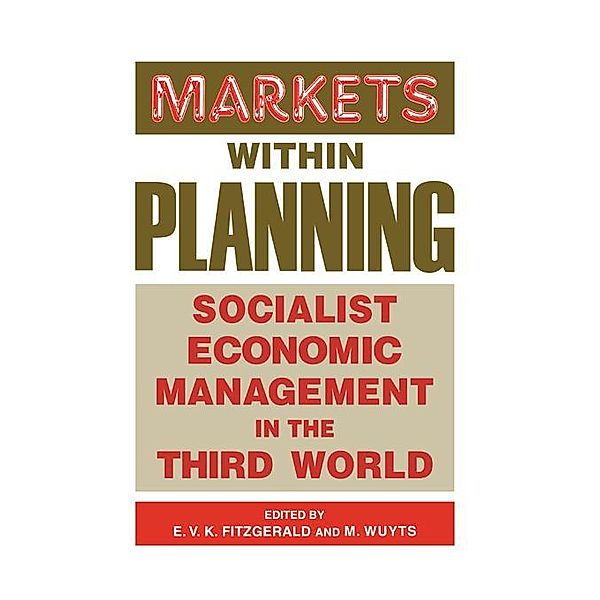 Markets within Planning, Edmund V. K. Fitzgerald, Marc Wuyts