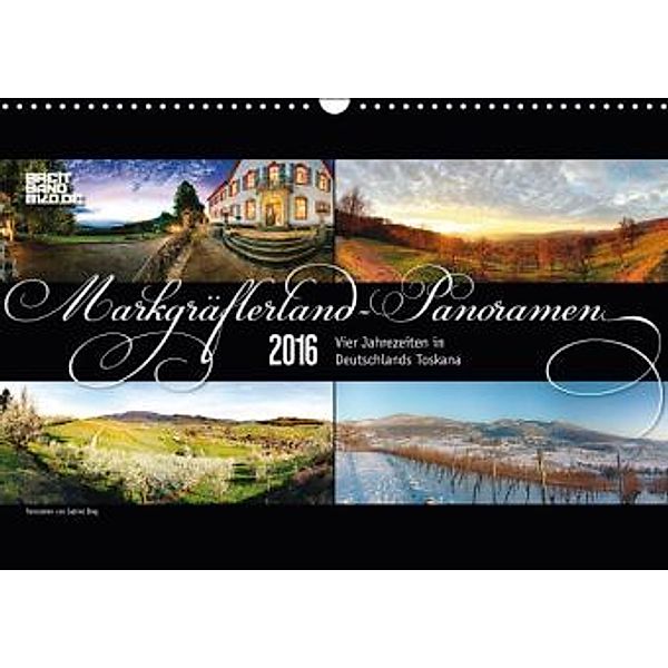 Markgräflerland-Panoramen - Vier Jahreszeiten in der Toskana Deutschlands (Wandkalender 2016 DIN A3 quer), Sabine Bieg