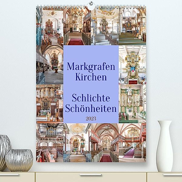 Markgrafenkirchen (Premium, hochwertiger DIN A2 Wandkalender 2023, Kunstdruck in Hochglanz), Bodo Schmidt