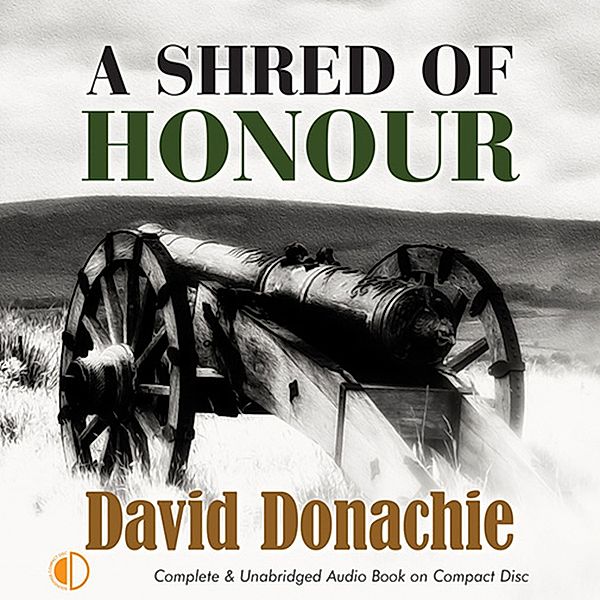 Markham of the Marines - 1 - A Shred of Honour, David Donachie