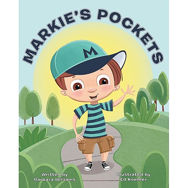 Markie's Pockets / Fulton Books, Inc., Barbara Williams