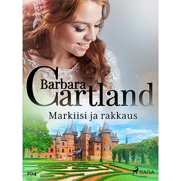 Markiisi ja rakkaus / Barbara Cartlandin Ikuinen kokoelma Bd.92, Barbara Cartland