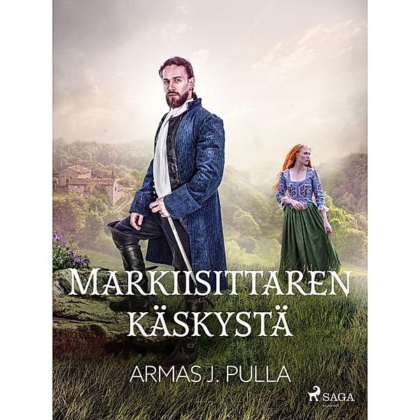 Markiisittaren käskystä, Armas J. Pulla