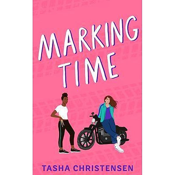 Marking Time, Tasha Christensen