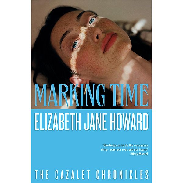 Marking Time / Cazalet Chronicles Bd.2, Elizabeth Jane Howard