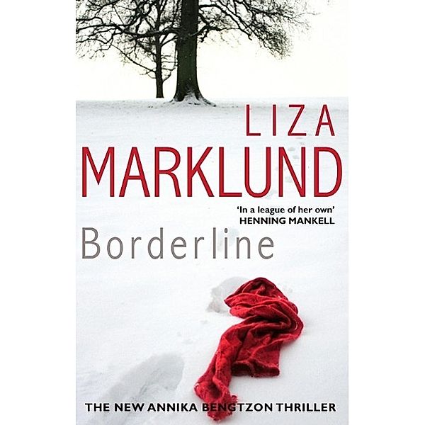 Marklund, L: Borderline, Liza Marklund