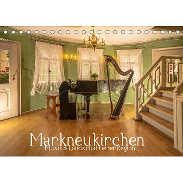 Markneukirchen - Musik & Landschaft einer Region (Tischkalender 2022 DIN A5 quer), Ulrich Männel      studio-fifty-five