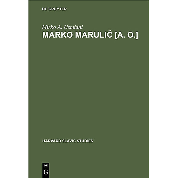 Marko Marulic [a. o.], Mirko A. Usmiani