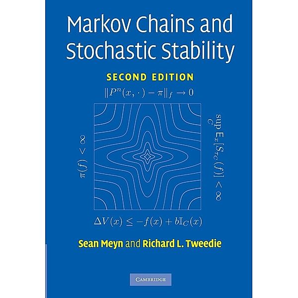 Markov Chains and Stochastic Stability, Sean Meyn, Richard L. Tweedie