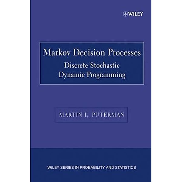 Markov Decision Processes, Martin L. Puterman