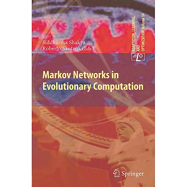 Markov Networks in Evolutionary Computation