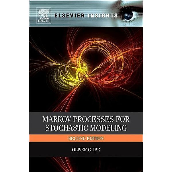 Markov Processes for Stochastic Modeling, Oliver Ibe