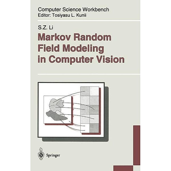 Markov Random Field Modeling in Computer Vision / Computer Science Workbench, S. Z. Li