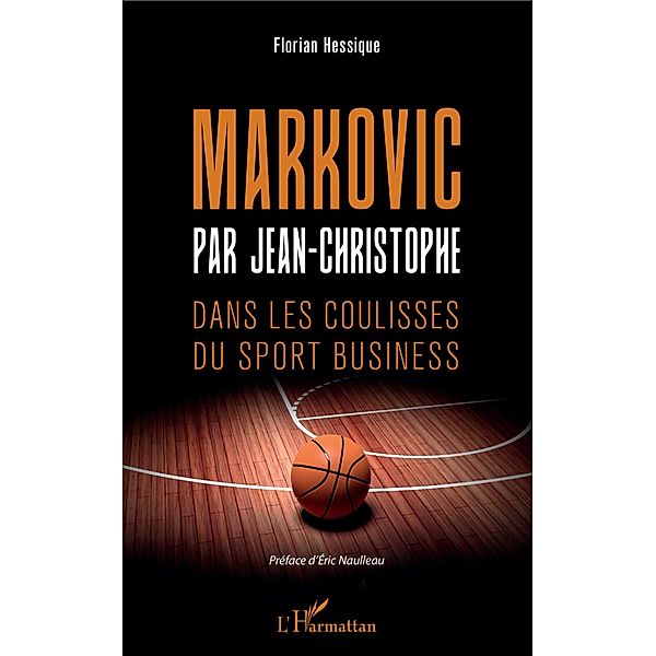 MARKOVIC PAR JEAN-CHRISTOPHE, Hessique Florian HESSIQUE