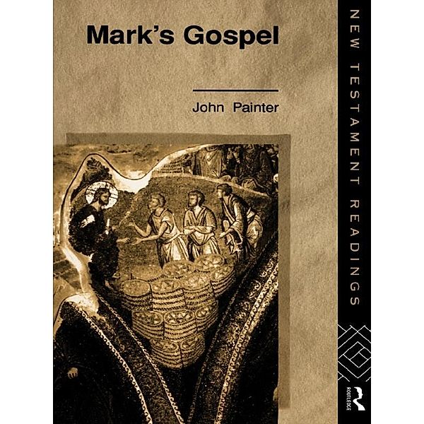 Mark's Gospel, John Painter