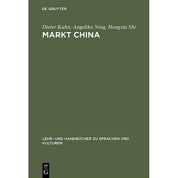 Markt China / Jahrbuch des Dokumentationsarchivs des österreichischen Widerstandes, Dieter Kuhn, Angelika Ning, Hongxia Shi
