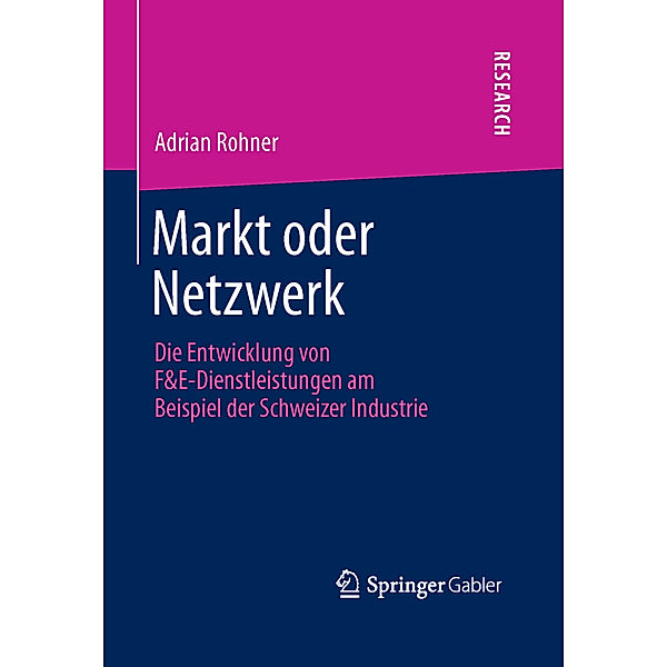 Markt oder Netzwerk, Adrian Rohner