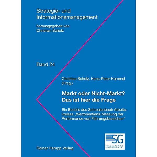 Markt oder Nicht-Markt: Das ist hier die Frage, Christian Scholz, Hans-Peter Hummel