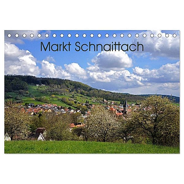 Markt Schnaittach (Tischkalender 2024 DIN A5 quer), CALVENDO Monatskalender, Katharina Hubner