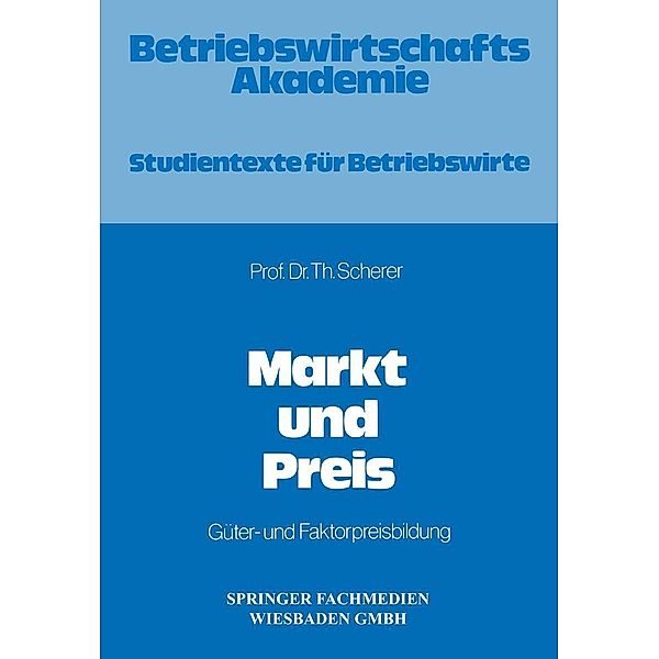 Markt und Preis, Theo Scherer