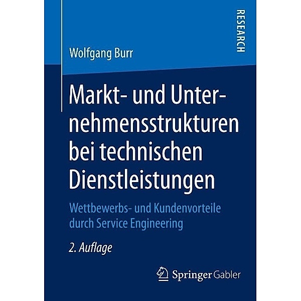 Markt- und Unternehmensstrukturen bei technischen Dienstleistungen, Wolfgang Burr