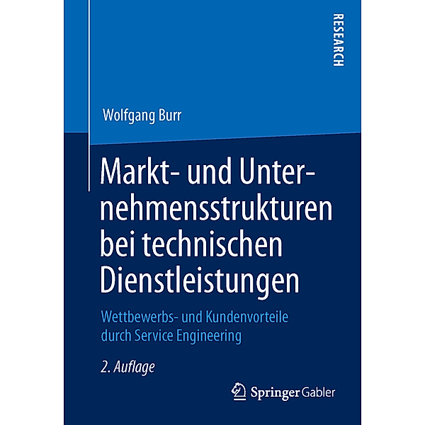 Markt- und Unternehmensstrukturen bei technischen Dienstleistungen, Wolfgang Burr