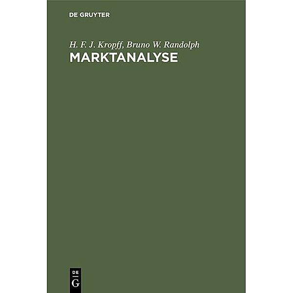 Marktanalyse / Jahrbuch des Dokumentationsarchivs des österreichischen Widerstandes, H. F. J. Kropff, Bruno W. Randolph