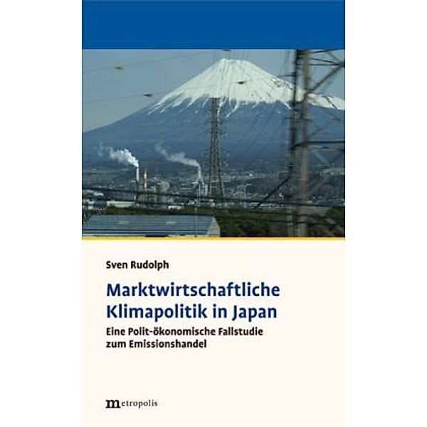 Marktbasierte Klimapolitik in Japan, Sven Rudolph