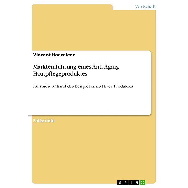 Markteinführung eines Anti-Aging Hautpflegeproduktes, Vincent Haezeleer