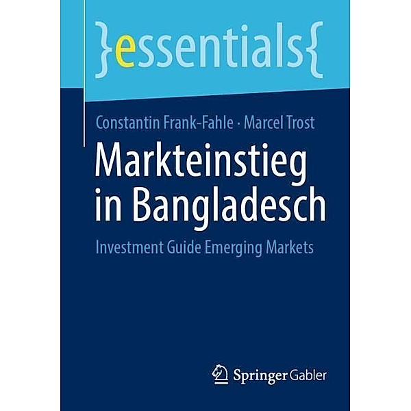 Markteinstieg in Bangladesch, Constantin Frank-Fahle, Marcel Trost