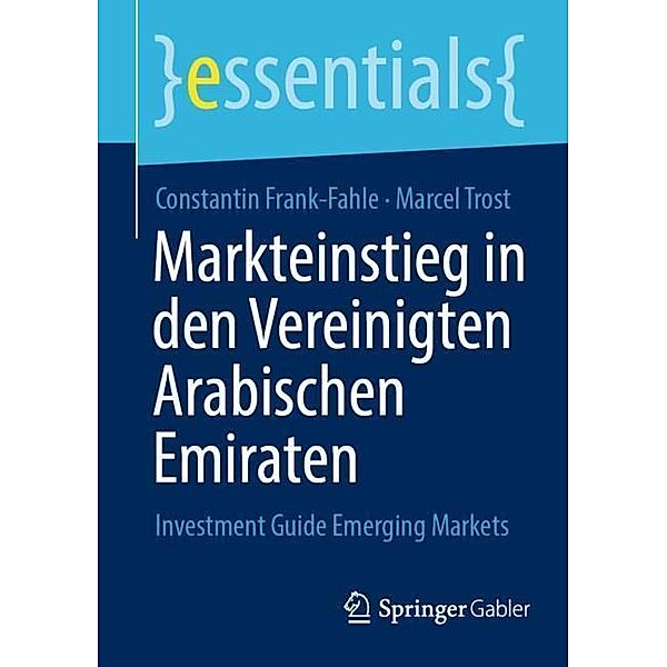 Markteinstieg in den Vereinigten Arabischen Emiraten, Constantin Frank-Fahle, Marcel Trost