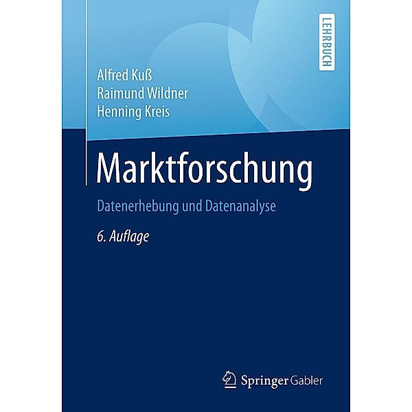 Marktforschung, Alfred Kuss, Raimund Wildner, Henning Kreis