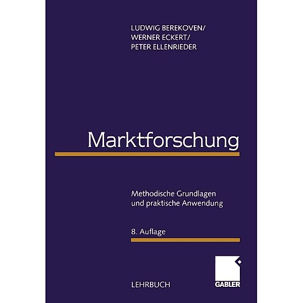 Marktforschung, Ludwig Berekoven, Werner Eckert, Peter Ellenrieder