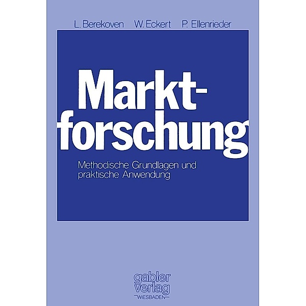 Marktforschung, Ludwig Berekoven, Werner Eckert, Peter Ellenrieder