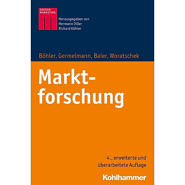 Marktforschung, Heymo Böhler, Claas Christian Germelmann, Daniel Baier, Herbert Woratschek