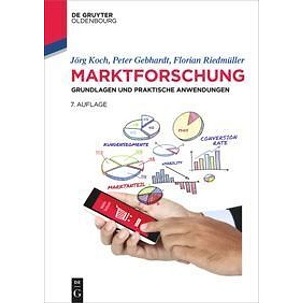 Marktforschung, Jörg Koch, Peter Gebhardt, Florian Riedmüller
