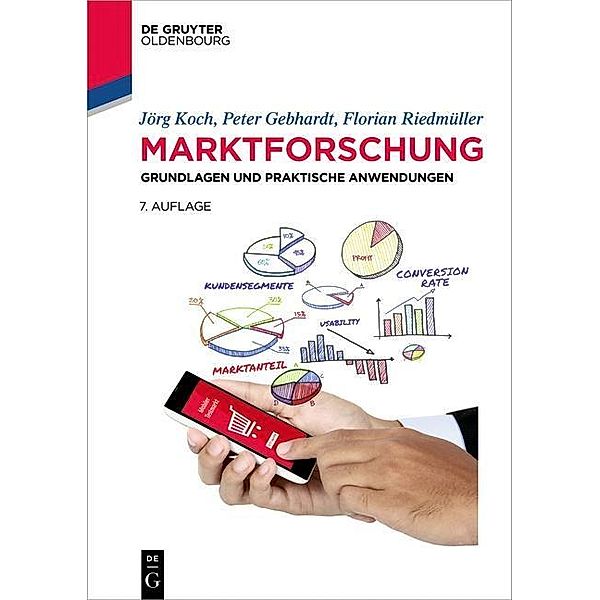 Marktforschung / De Gruyter Studium, Jörg Koch, Peter Gebhardt, Florian Riedmüller