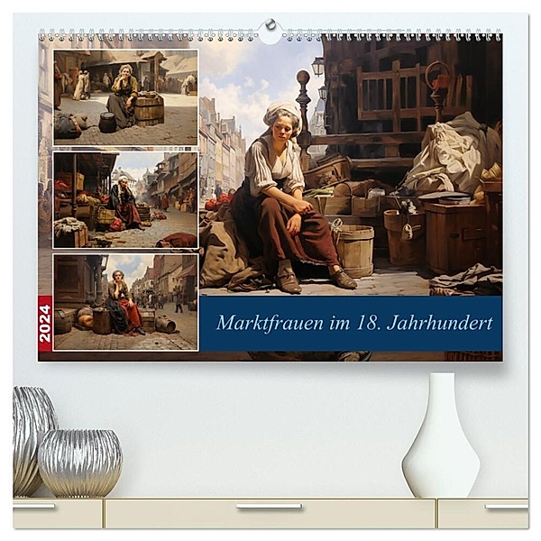Marktfrauen im 18. Jahrhundert (hochwertiger Premium Wandkalender 2024 DIN A2 quer), Kunstdruck in Hochglanz, thomas meinert