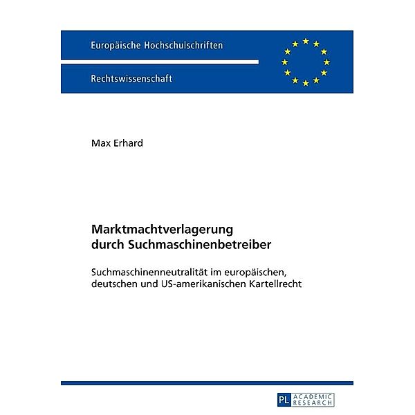 Marktmachtverlagerung durch Suchmaschinenbetreiber, Erhard Max Erhard