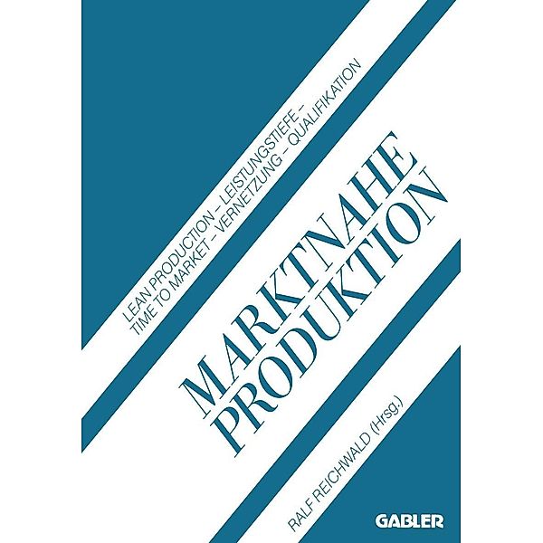 Marktnahe Produktion, Ralf Reichwald