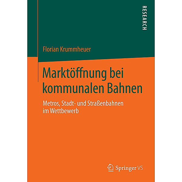 Marktöffnung bei kommunalen Bahnen, Florian Krummheuer