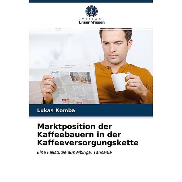 Marktposition der Kaffeebauern in der Kaffeeversorgungskette, Lukas Komba