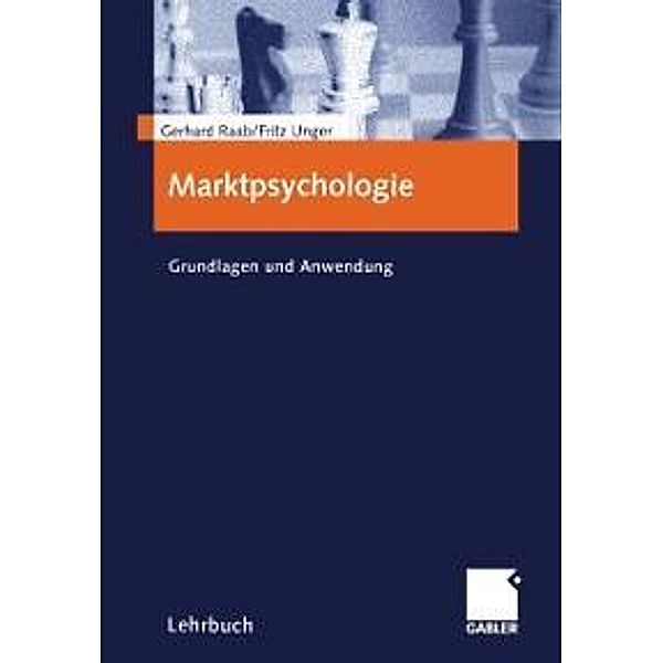 Marktpsychologie, Gerhard Raab, Fritz Unger