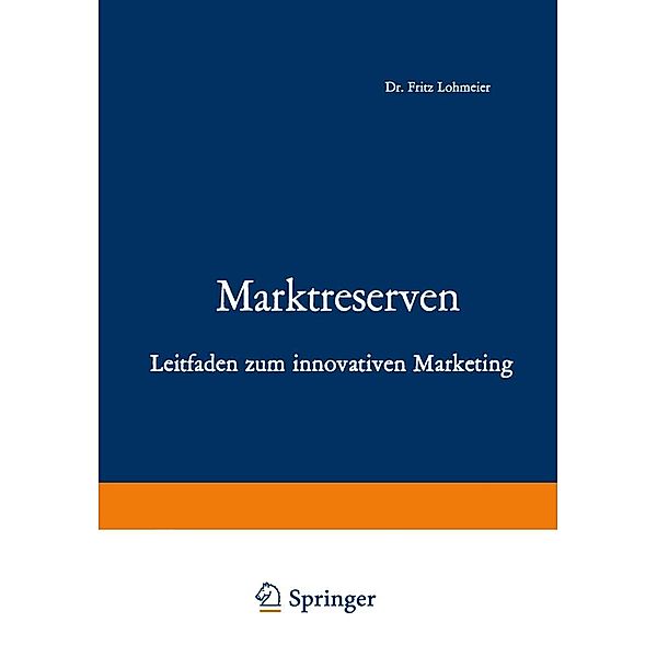 Marktreserven, Fritz Lohmeier