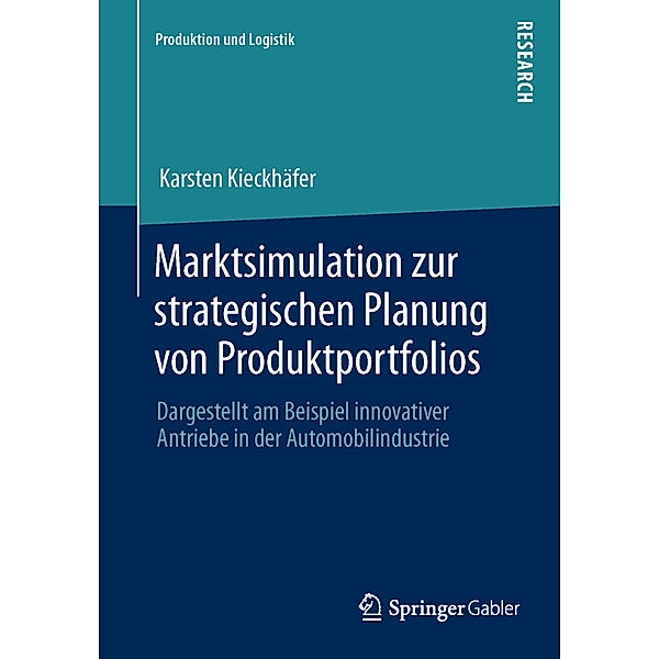 Marktsimulation zur strategischen Planung von Produktportfolios, Karsten Kieckhäfer