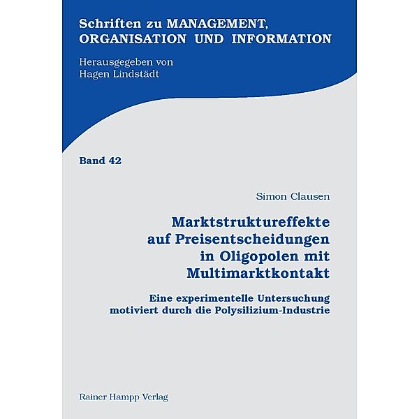 Marktstruktureffekte auf Preisentscheidungen in Oligopolen mit Multimarktkontakt, Simon Clausen