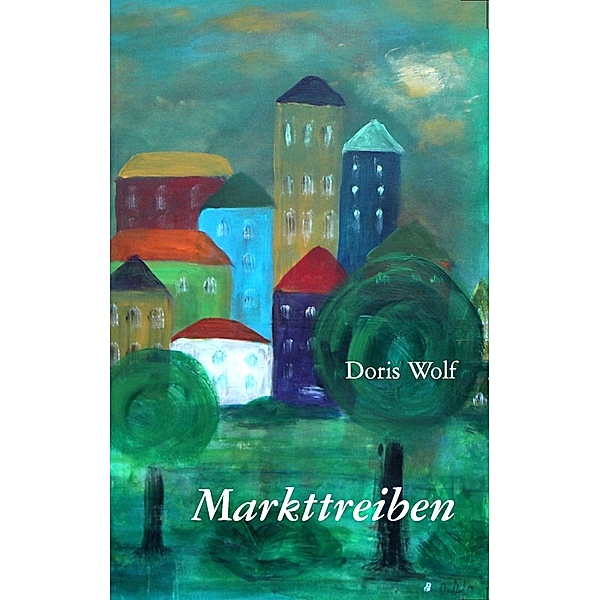 Markttreiben, Doris Wolf