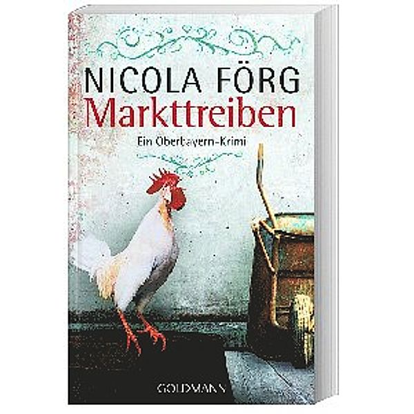 Markttreiben / Kommissar Weinzierl Bd.8, Nicola Förg