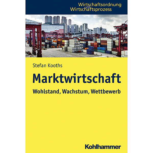 Marktwirtschaft, Stefan Kooths