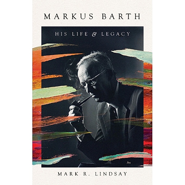 Markus Barth, Mark R. Lindsay